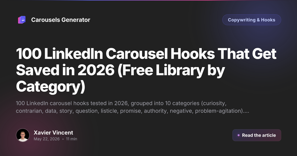 100 LinkedIn Carousel Hooks That Get Saved in 2026 (Free Library by Category)